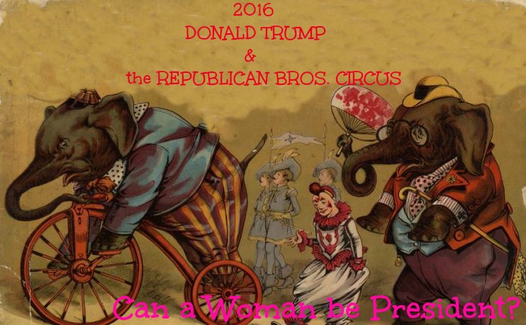 Trumpenstein Goes to Circus Court:  Trump’s Trump Card Against Hillary