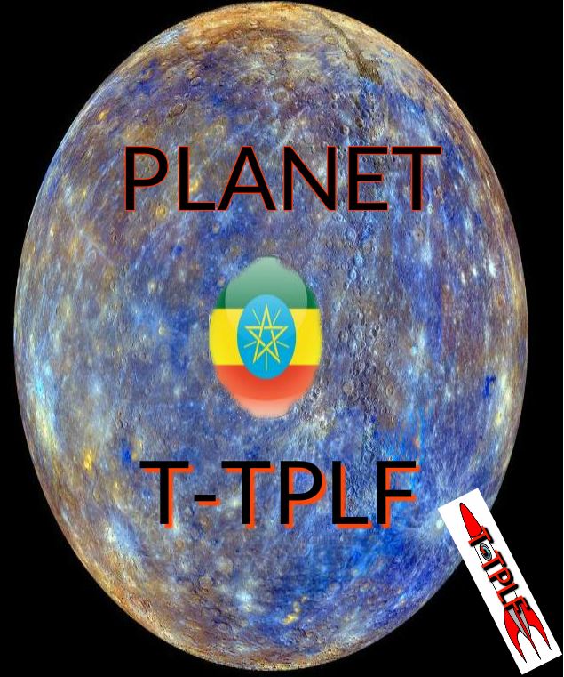 About Time for the T-TPLF to Get in Their Spaceships and Scoot Out of Ethiopia?