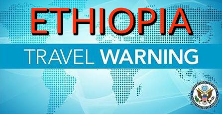 Pariah State?: Travel Warnings in the Land of 13-Months of Sunshine (Ethiopia)